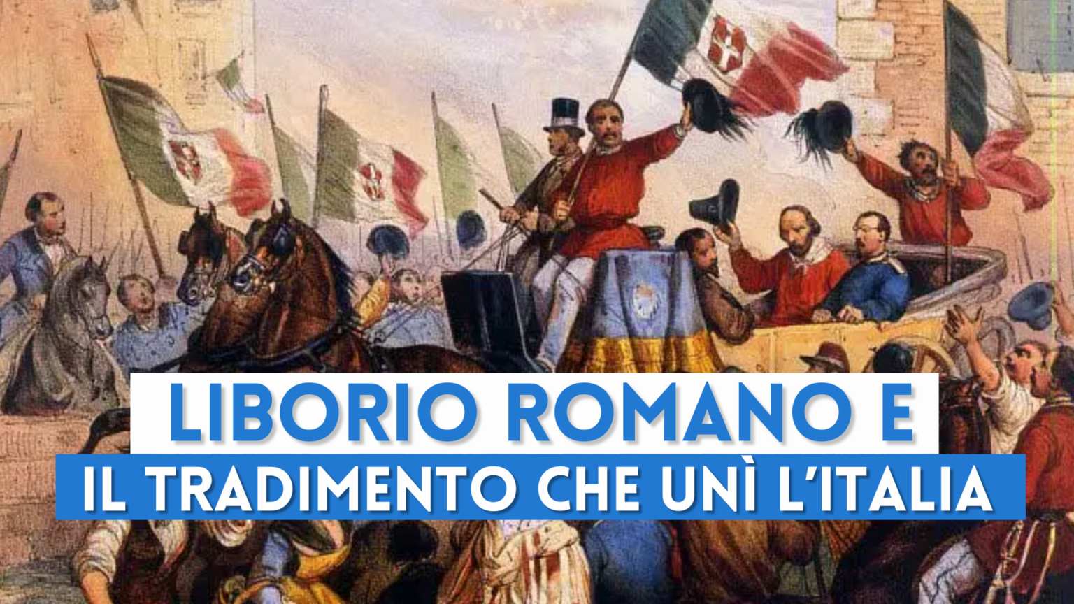 Liborio Romano ed il tradimento che unì l Italia