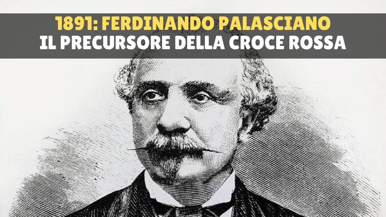 Ferdinando Palasciano, il medico geniale che fu fra i padri della Croce Rossa