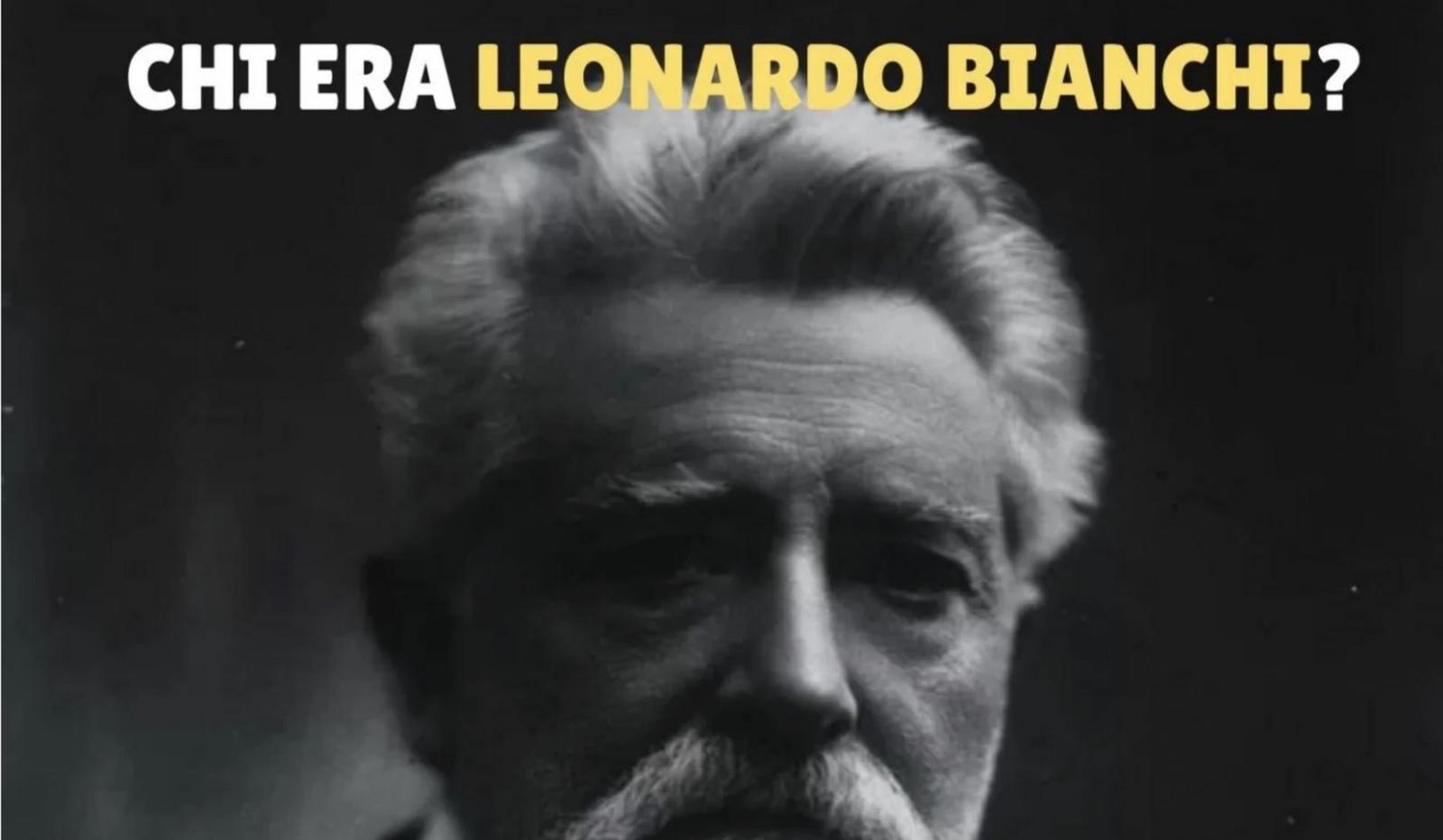 Chi era Leonardo Bianchi?