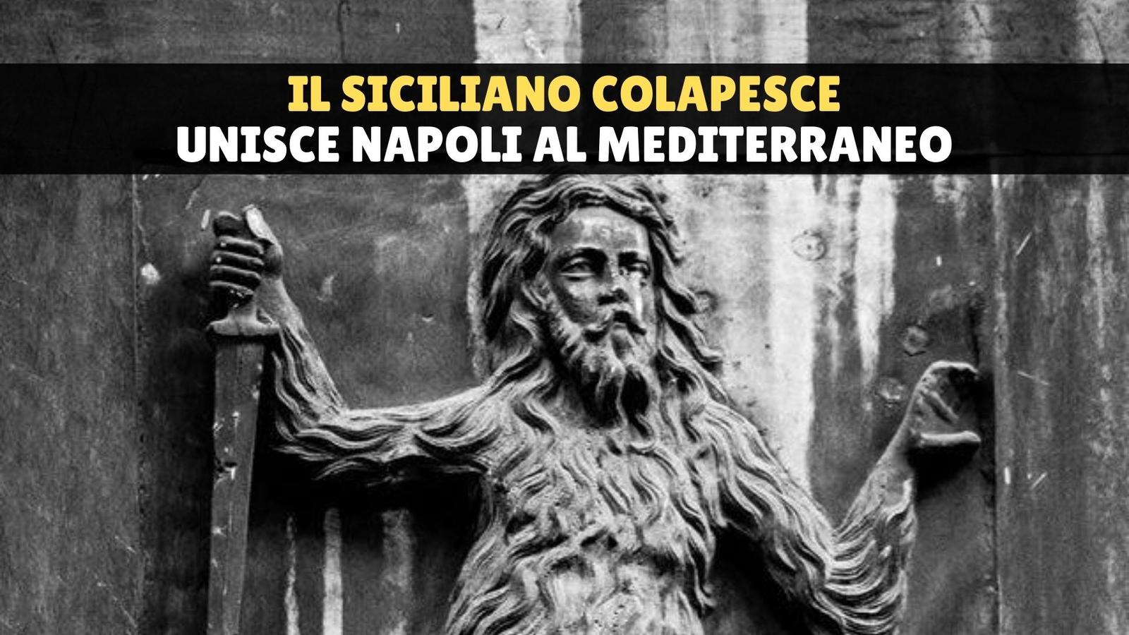 Storia di Colapesce, a Napoli e nel Mediterraneo la leggenda di un antichissimo dio orientale