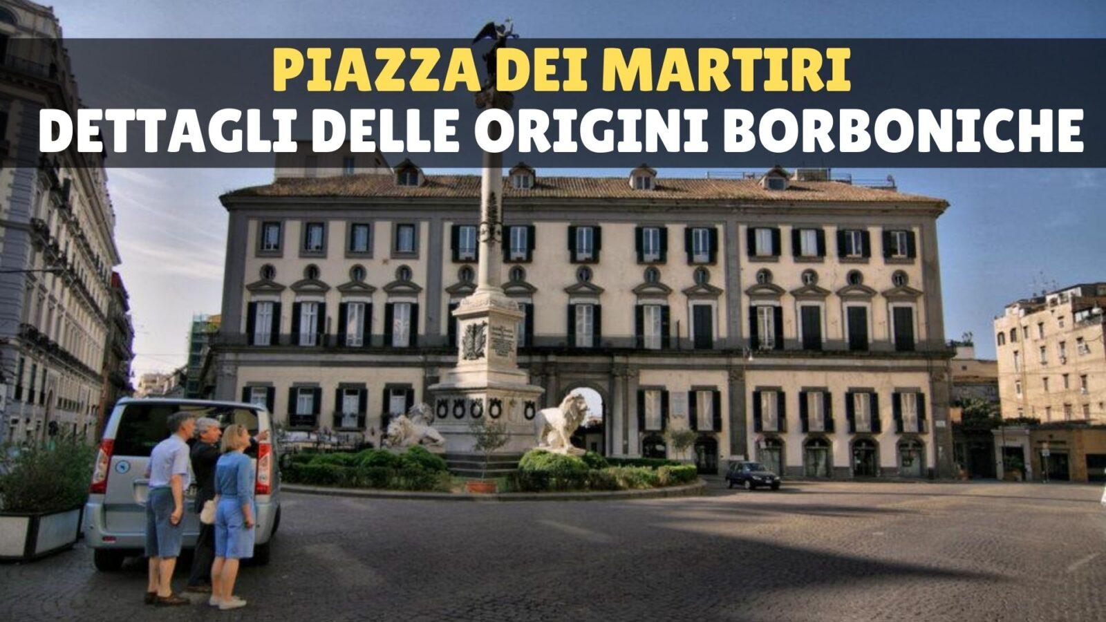 piazza dei martiri napoli maps