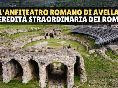 L'Anfiteatro Romano Di Avella, un monumento bellissimo dalle origini antiche