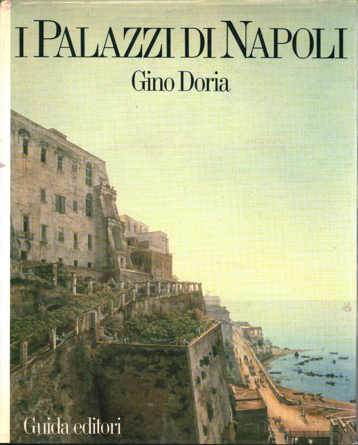 Paläste von Neapel Gino Doria