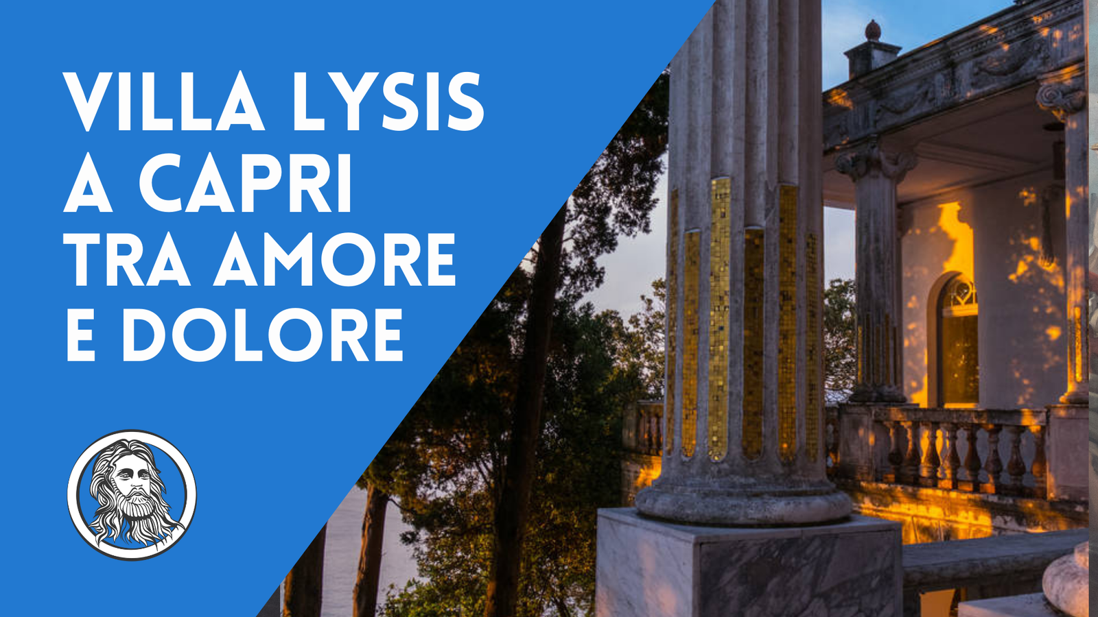 Villa Lysis a Capri: la dimora dell'amore e del dolore