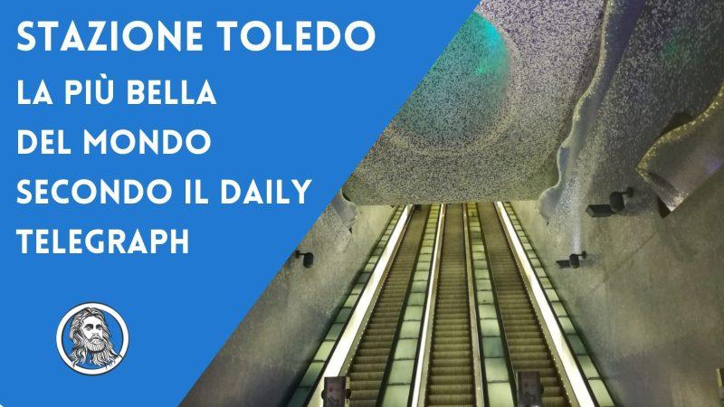 Stazione Toledo di Napoli: la fermata della metropolitana più bella d'Europa