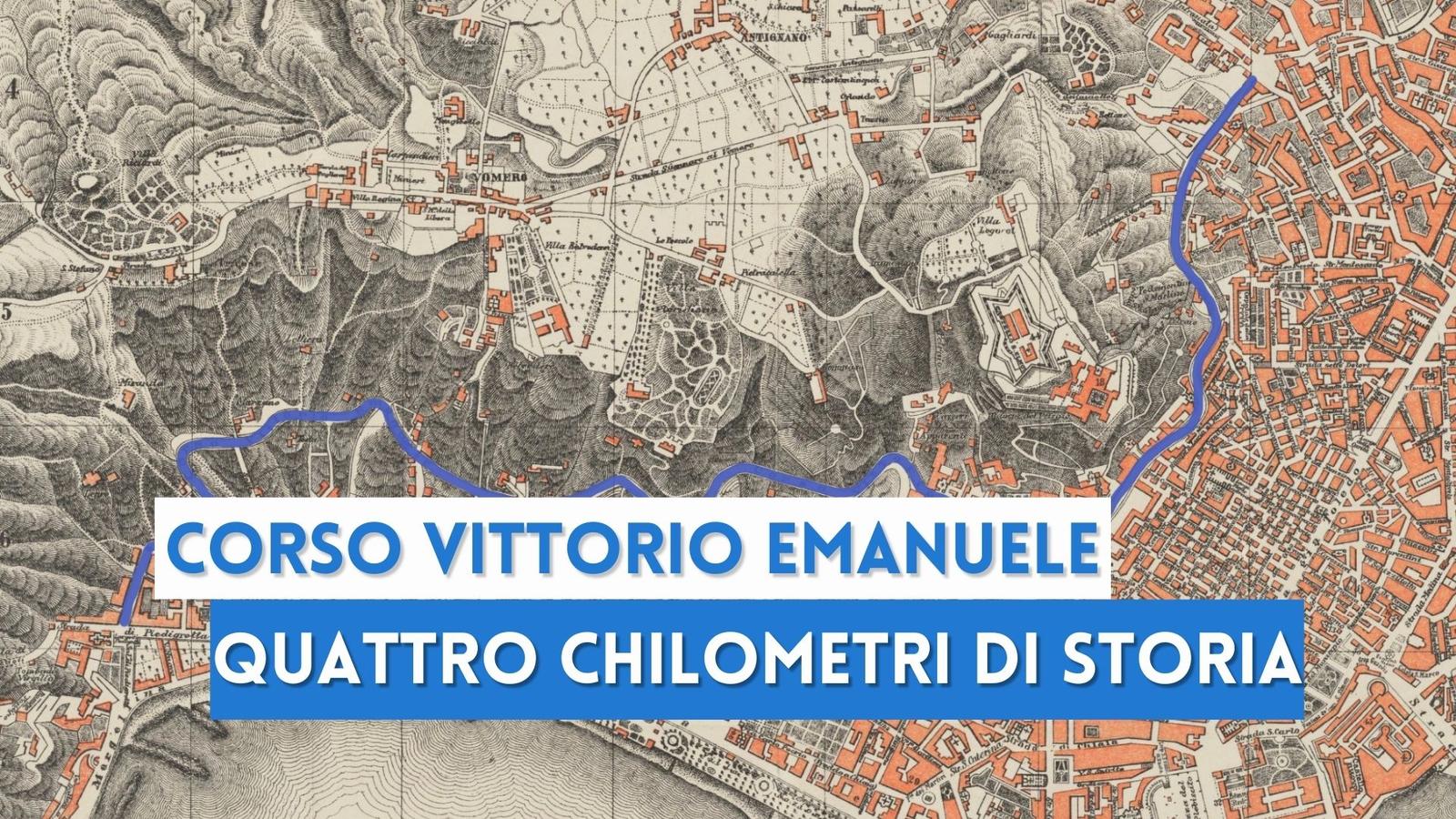 Corso Vittorio Emanuele II: quattro km di storia
