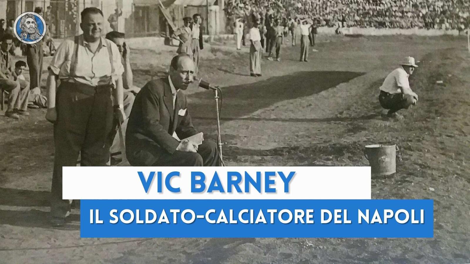 Vic Barney, il soldato che ricostruì lo stadio Collana