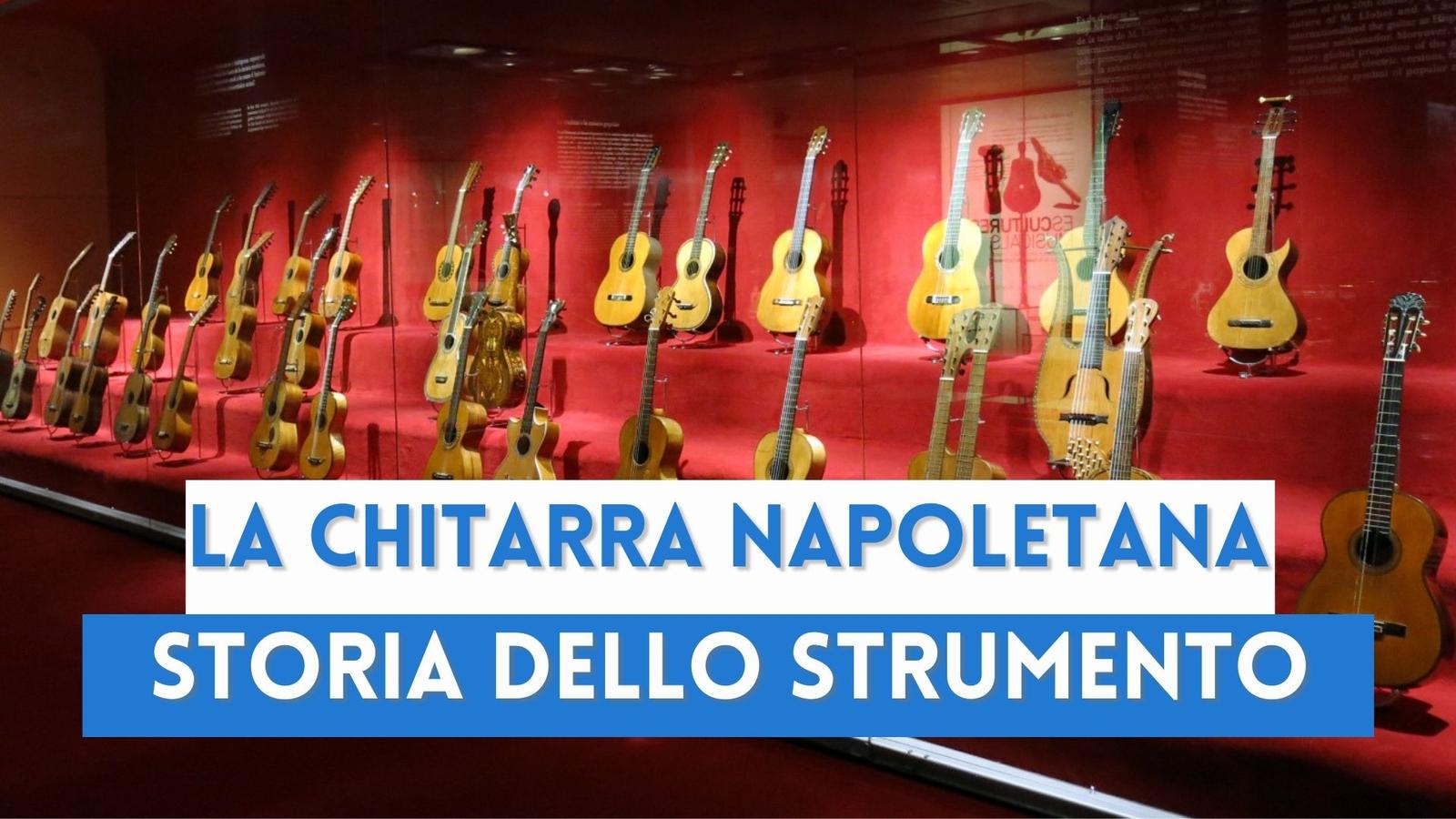 La chitarra a Napoli: uno strumento che ha fatto scuola