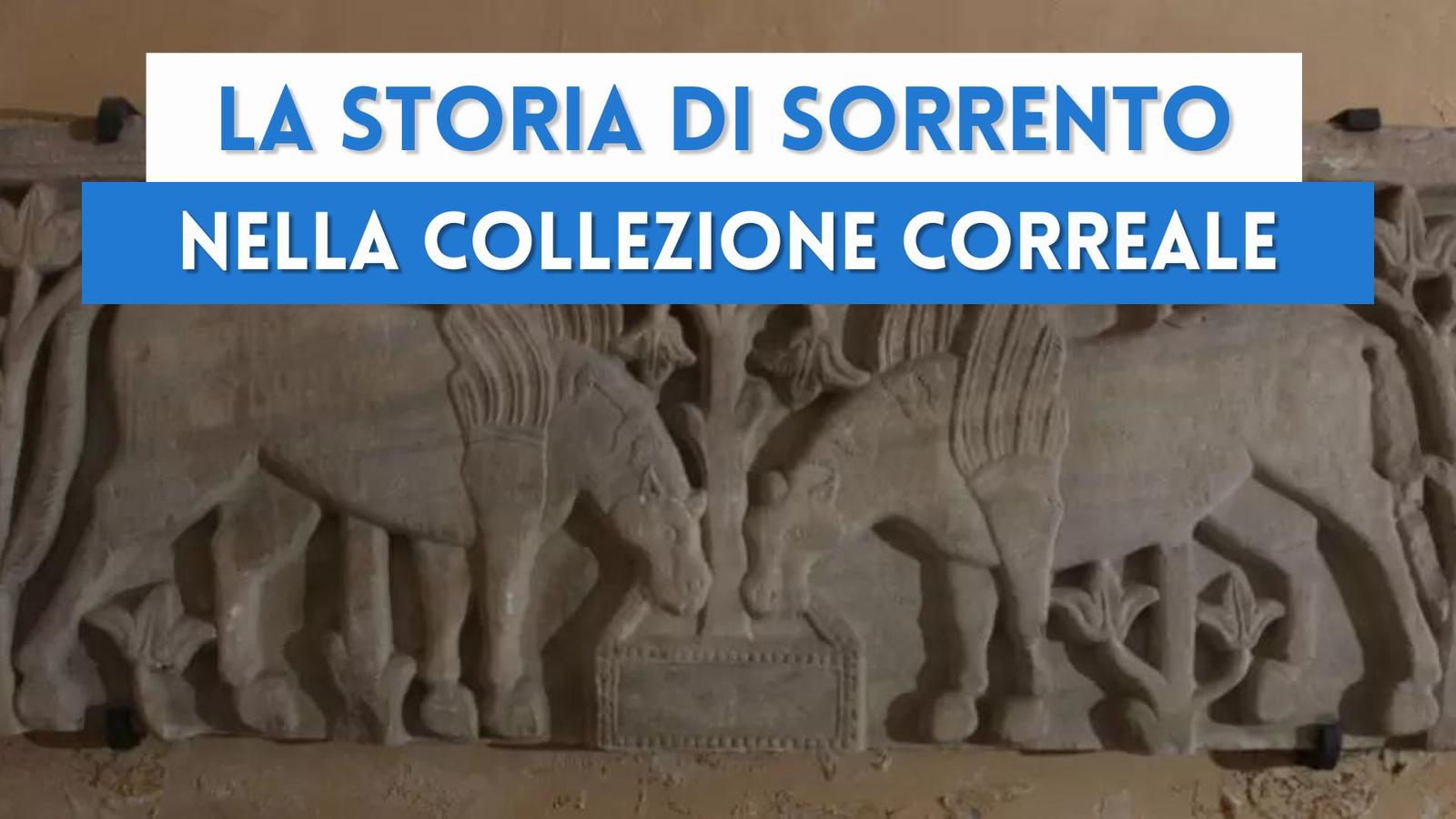 Sorrento romana e medioevale, la collezione Correale
