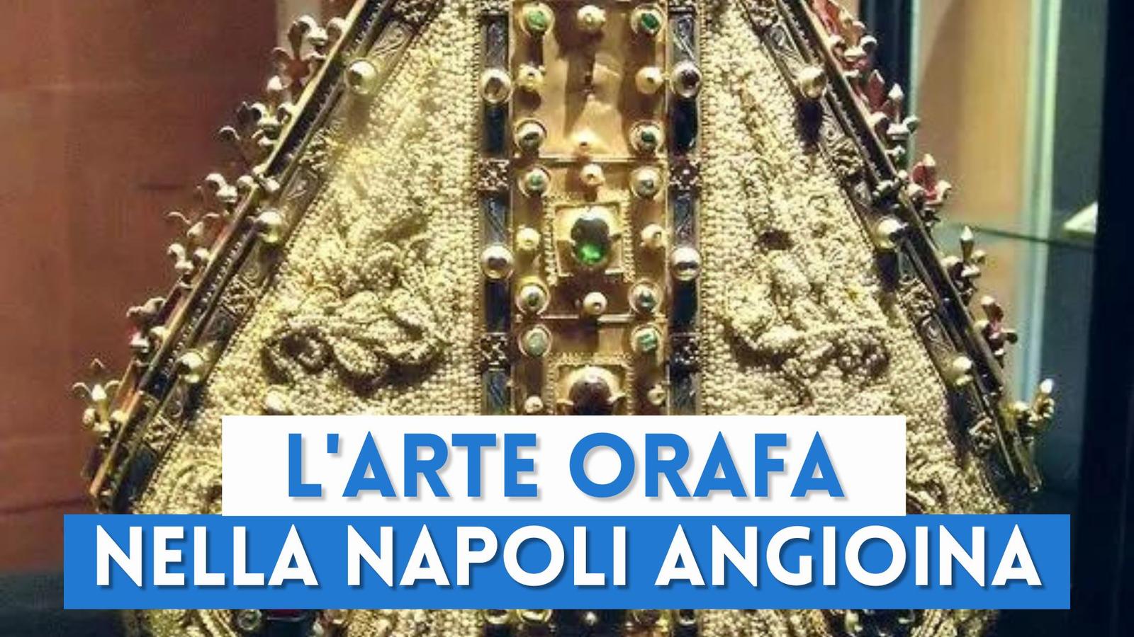 arte orafa nella Napoli Angioina