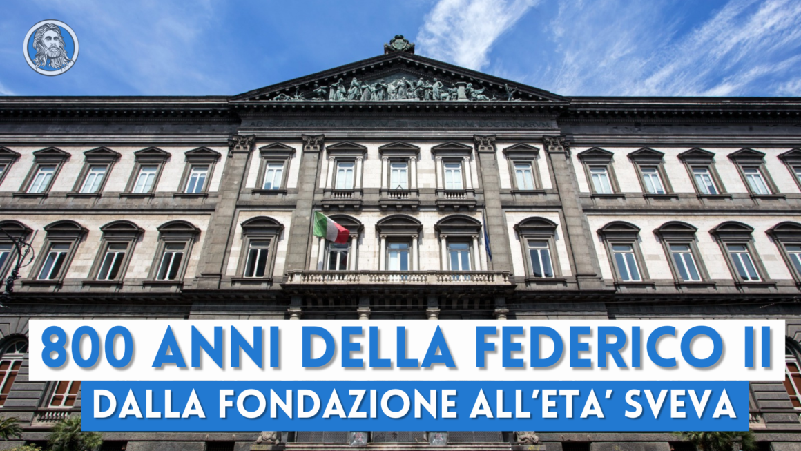La Federico II dal 1224 al 2024: 800 anni di storia e successi - Dalla